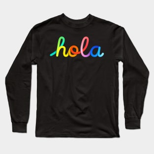 Hi Long Sleeve T-Shirt